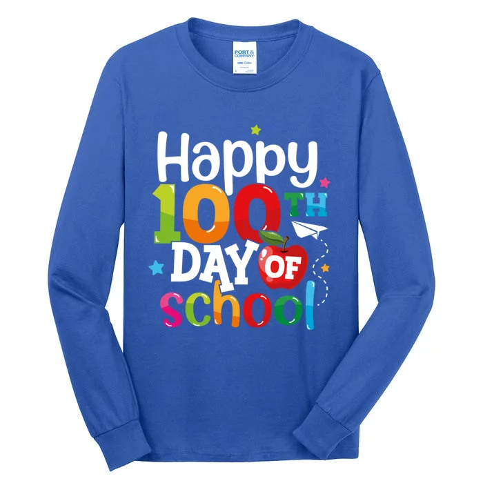 100 Days Of School Teachers Happy 100th Day Of School Meaningful Gift Tall Long Sleeve T-Shirt