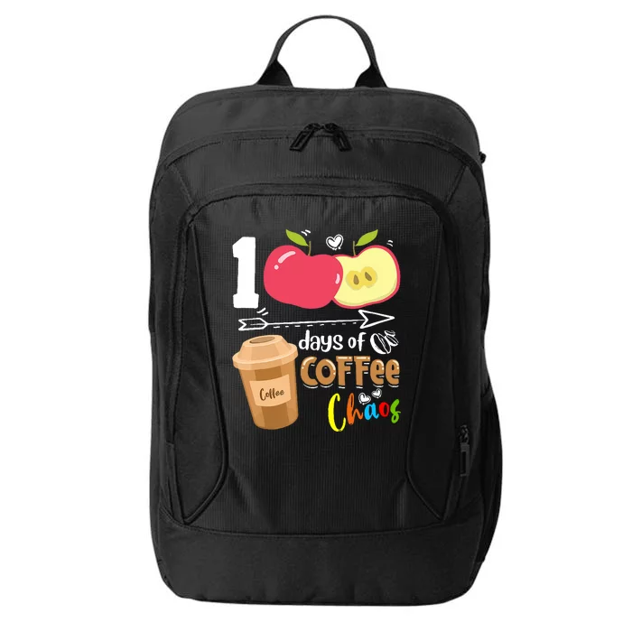 100 Days Of Coffee Chaos 100th Day Of School City Backpack