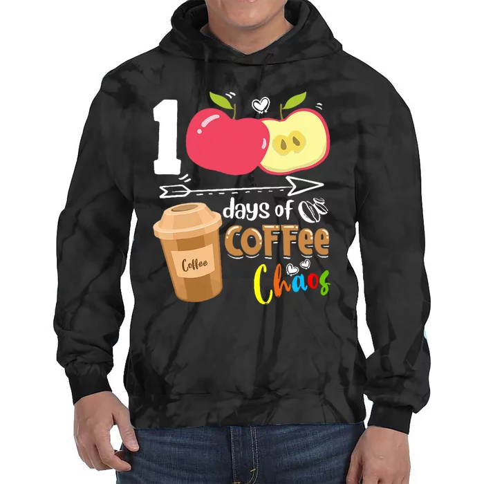 100 Days Of Coffee Chaos 100th Day Of School Tie Dye Hoodie