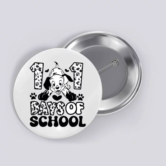 101 Days Of School Dalmatian I Survived 100 Days Of School Funnny Button