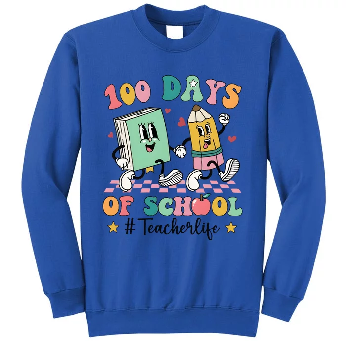 100 Days Of School Teacher Funny Teacher Life Tall Sweatshirt