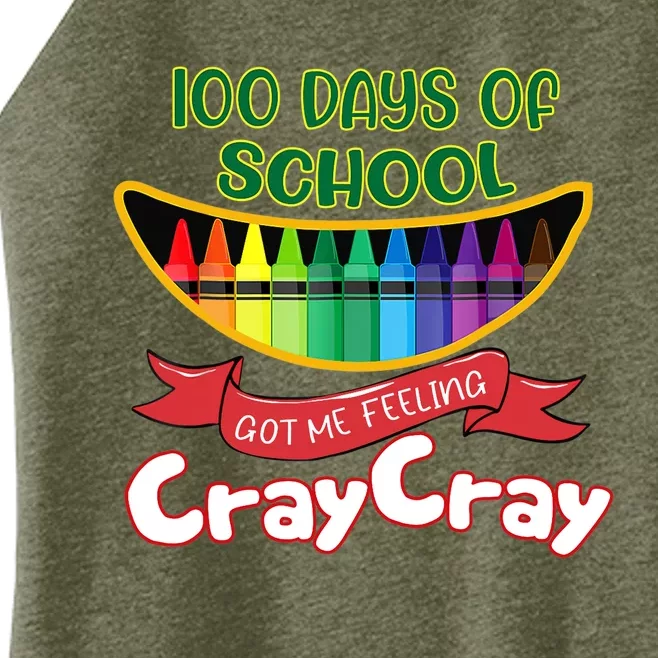 100 Days Of School Got Me Feeling Cray Cray Women’s Perfect Tri Rocker Tank