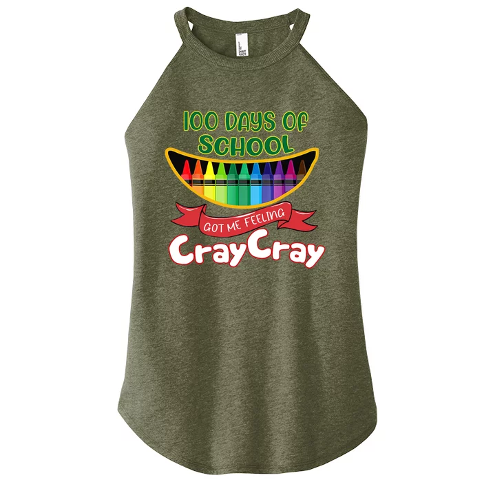 100 Days Of School Got Me Feeling Cray Cray Women’s Perfect Tri Rocker Tank