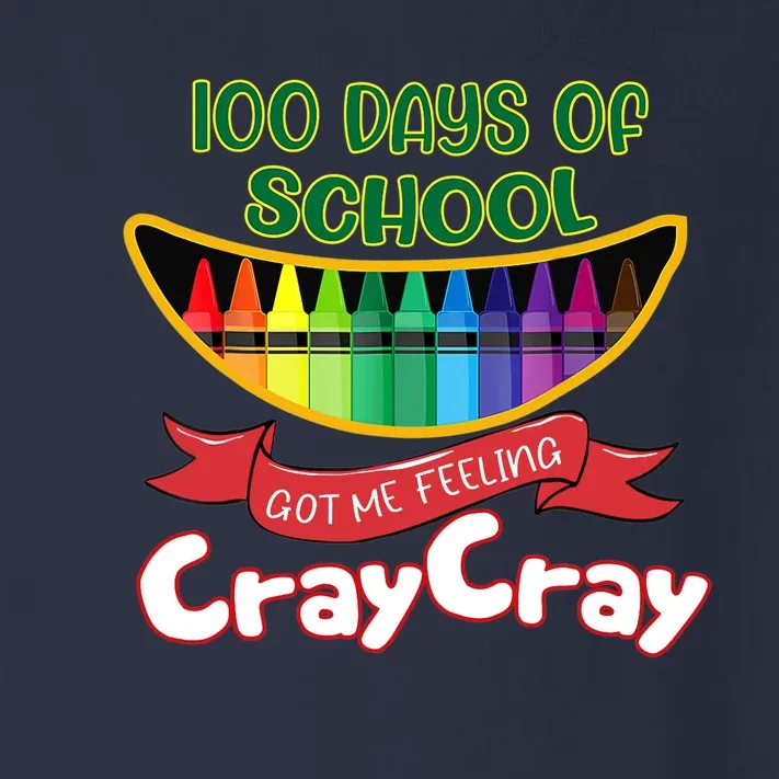 100 Days Of School Got Me Feeling Cray Cray Toddler Long Sleeve Shirt