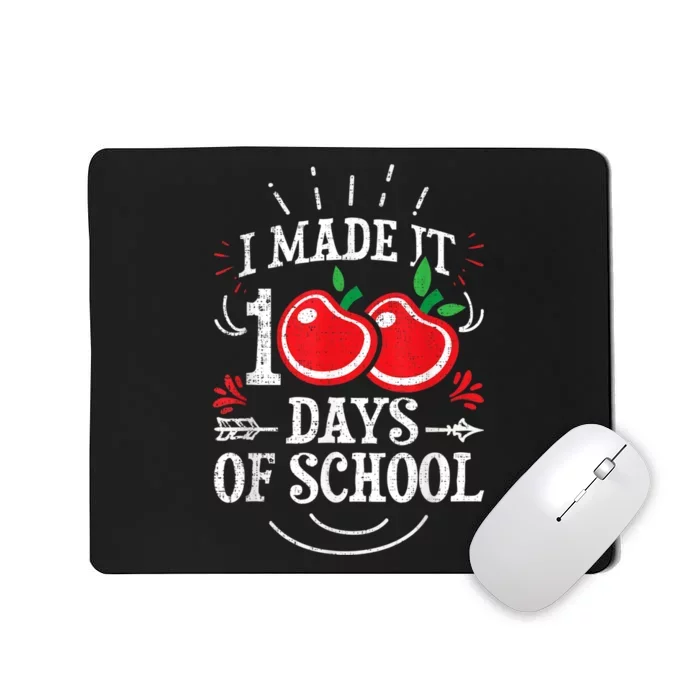 100th Day Of School Distressed I Made It 100 Days Teacher Mousepad