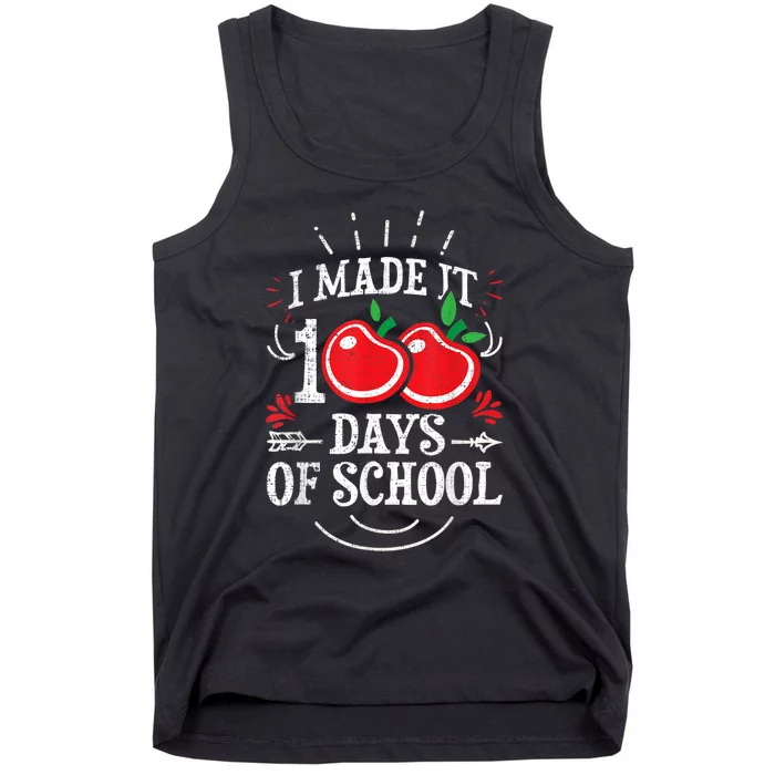 100th Day Of School Distressed I Made It 100 Days Teacher Tank Top