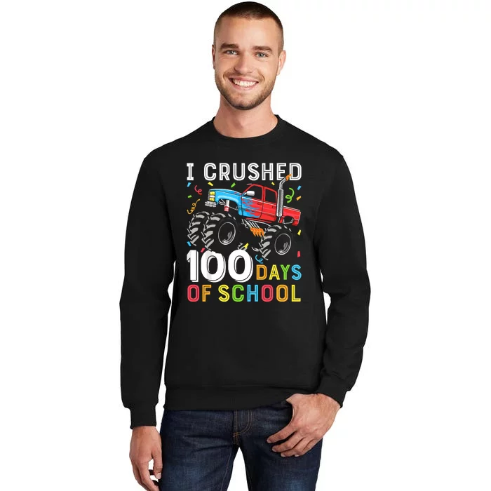 100 Days Of School Monster Truck 100th Day Of School Tall Sweatshirt