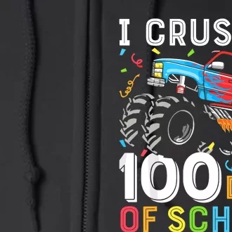 100 Days Of School Monster Truck 100th Day Of School Full Zip Hoodie