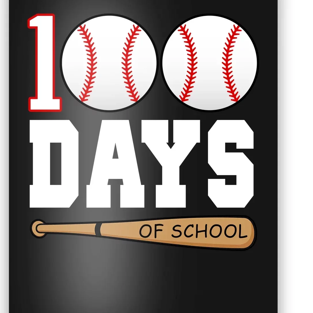 100 Days Of School Baseball Bat And Ball Poster