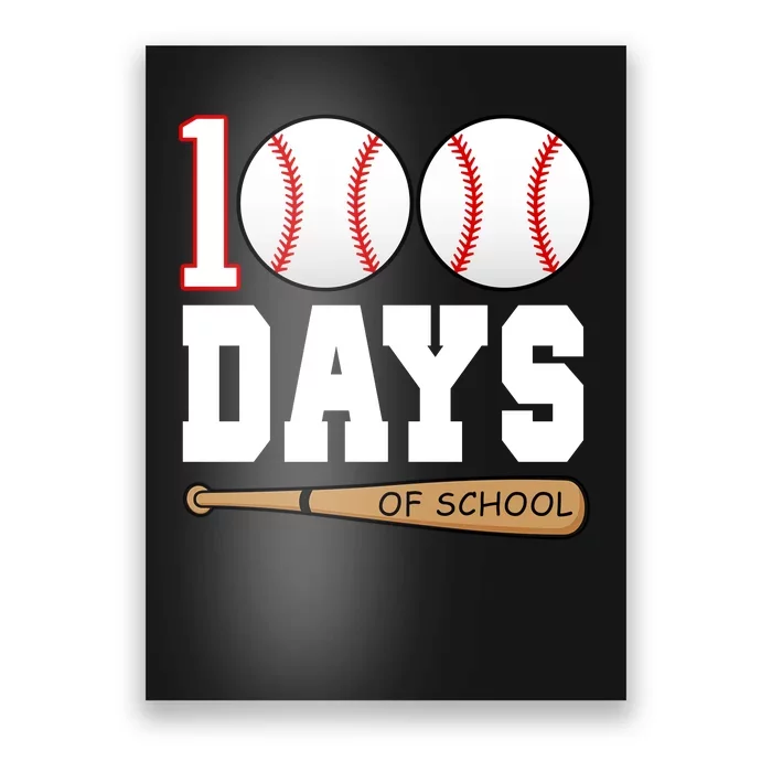 100 Days Of School Baseball Bat And Ball Poster