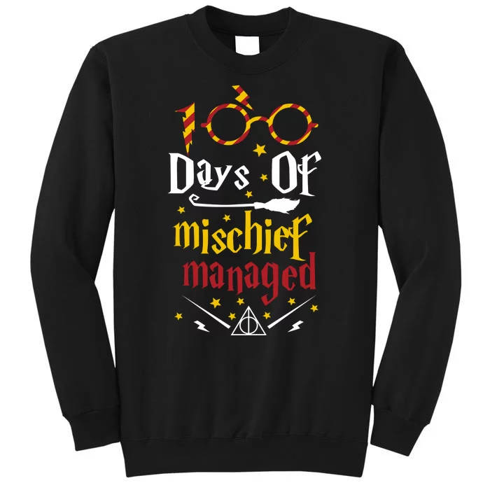 100 Days Of Mischief Managed 100th Day Of School Tall Sweatshirt