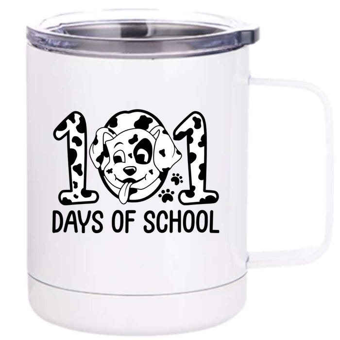 101 Days Of School Dalmatian Dog Funny School Front & Back 12oz Stainless Steel Tumbler Cup