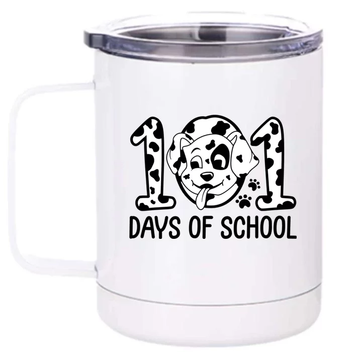 101 Days Of School Dalmatian Dog Funny School Front & Back 12oz Stainless Steel Tumbler Cup