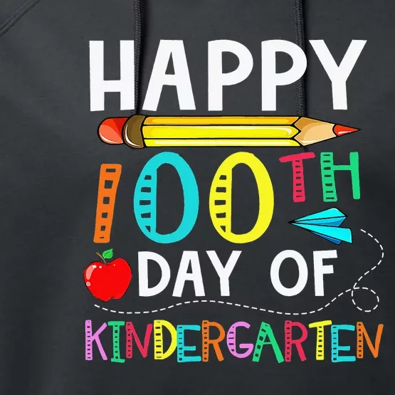 100 Days Of Kindergarten Happy 100th Day Of School Performance Fleece Hoodie