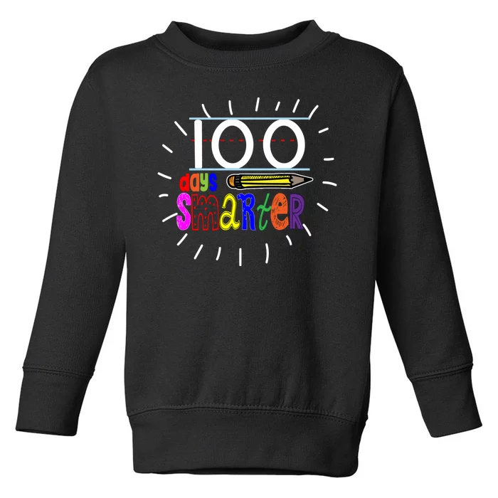 100 Days Smarter Cute 100th Day Of School Toddler Sweatshirt