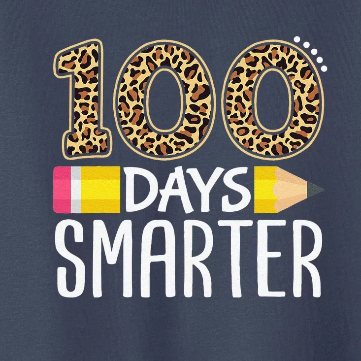 100 Days Smarter Teacher Or Student 100th Day Of School Toddler T-Shirt