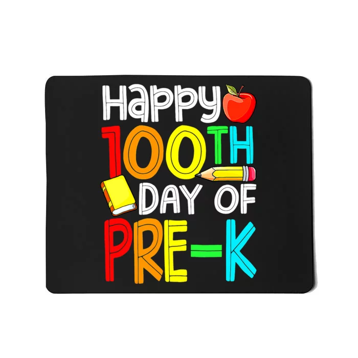 100 Days Smarter Pre K Happy 100th Day Of School Pre K Mousepad