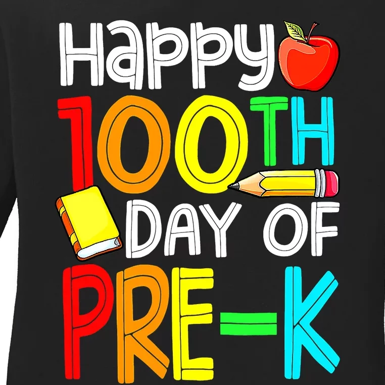 100 Days Smarter Pre K Happy 100th Day Of School Pre K Ladies Long Sleeve Shirt