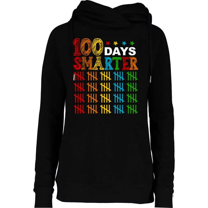 100 Days Smarter Cute Funny 100th Day Of School Womens Funnel Neck Pullover Hood