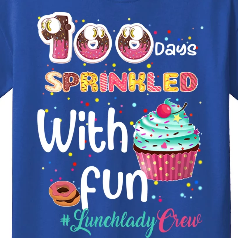 100 Days Sprinkled With Fun Lunchlady Crew Day Of School Meaningful Gift Kids T-Shirt