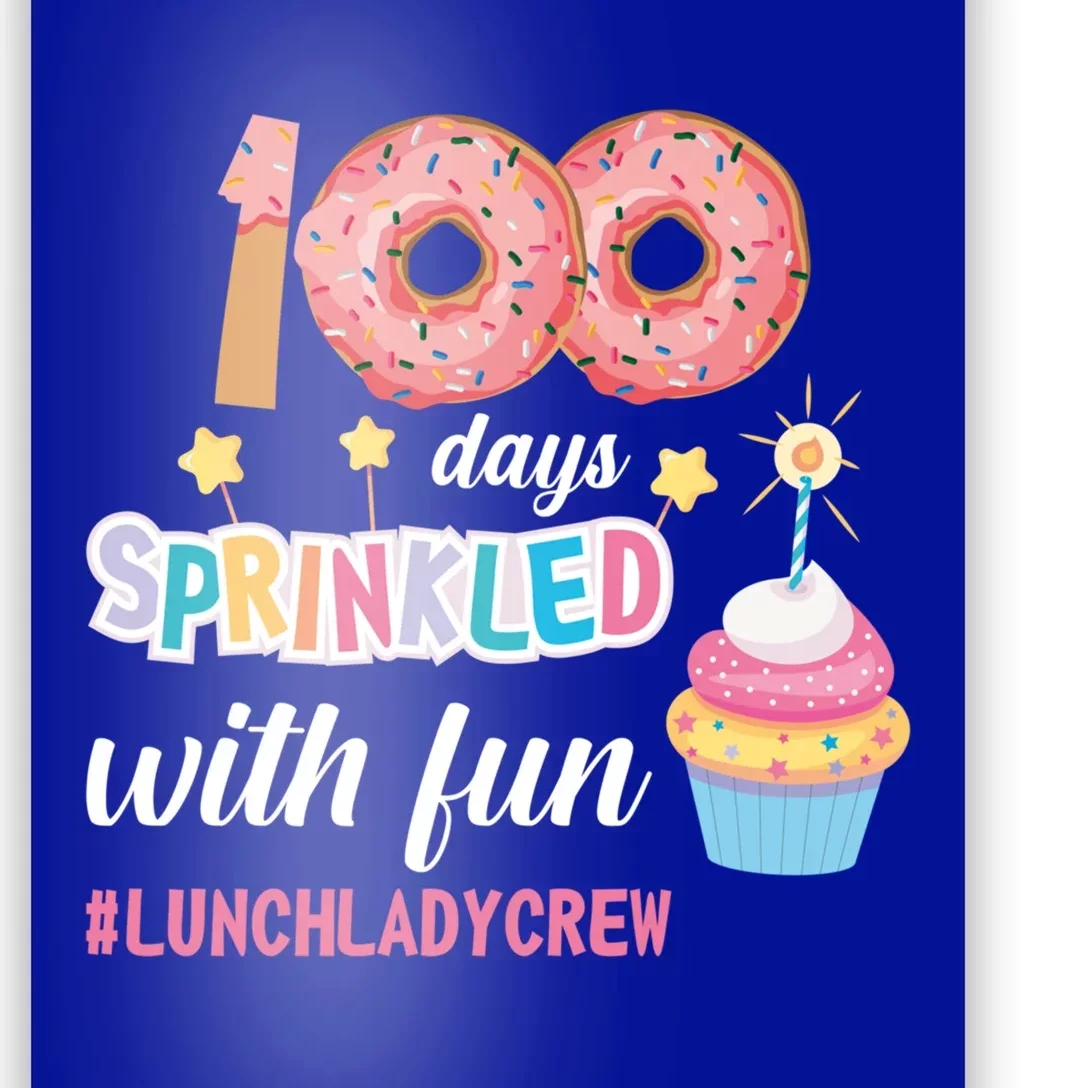 100 Days Sprinkled With Fun Lunchladycrew Funny 100 Days Of Cute Gift Poster