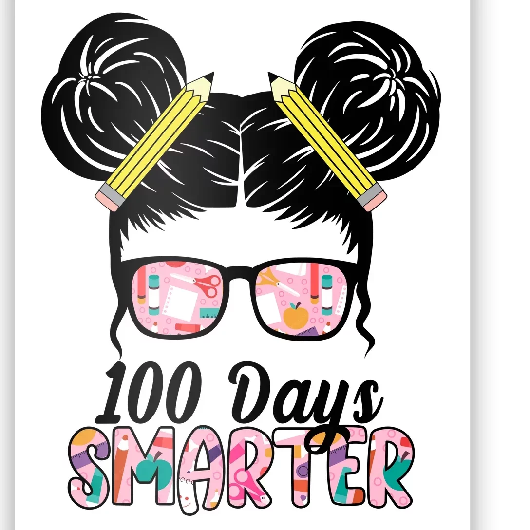 100 Days Smarter Student Hair Bun Poster