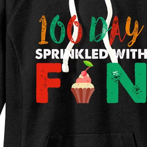 100 Days Sprinkled With Fun Teachers Candy Cream Design Meaningful Gift Women's Fleece Hoodie