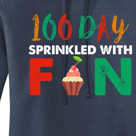 100 Days Sprinkled With Fun Teachers Candy Cream Design Meaningful Gift Women's Pullover Hoodie