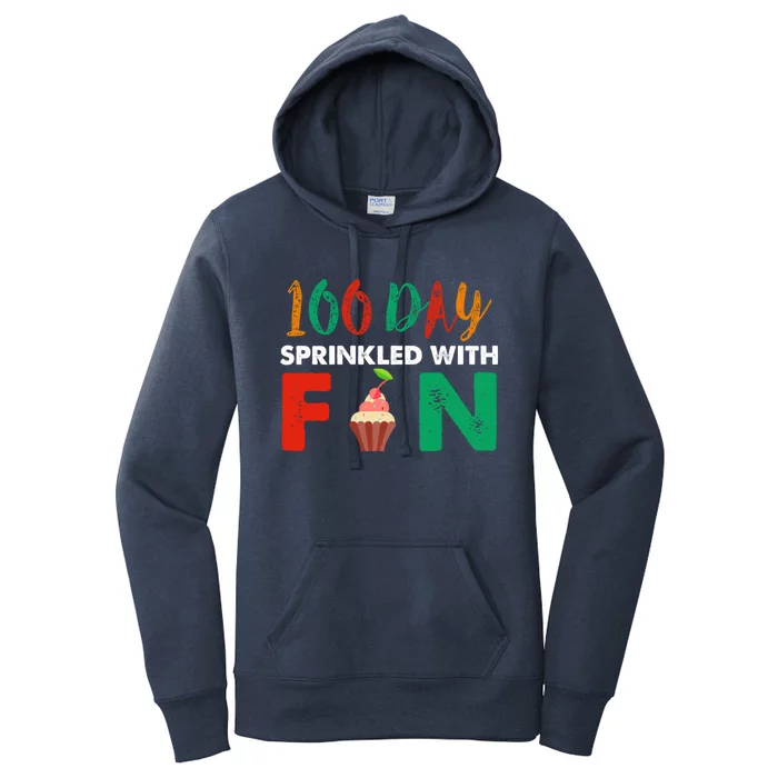 100 Days Sprinkled With Fun Teachers Candy Cream Design Meaningful Gift Women's Pullover Hoodie