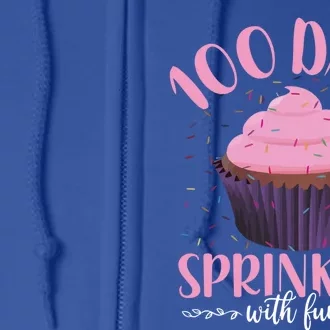 100 Days Sprinkled With Fun Teachers Cupcake 100th Day Gift Full Zip Hoodie