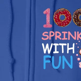 100 Days Sprinkled With Fun Donuts 100 Funny Celebration Great Gift Full Zip Hoodie