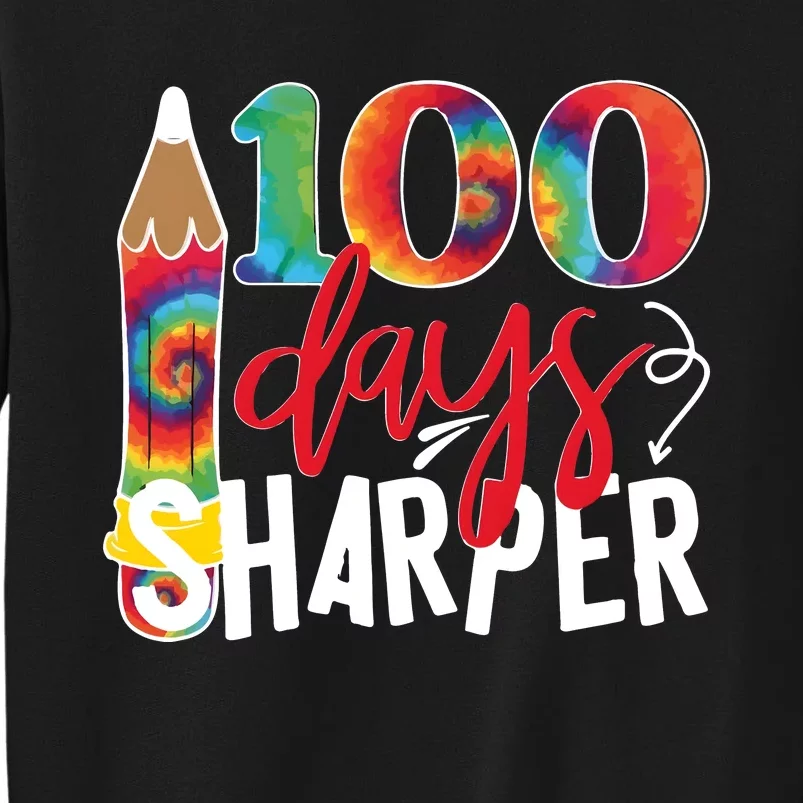 100 Days Sharper Teacher Student Tall Sweatshirt