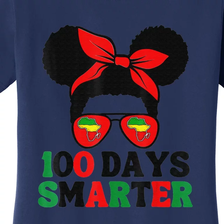 100 Days Smarter Afro Messy Bun Black History Month Women's T-Shirt