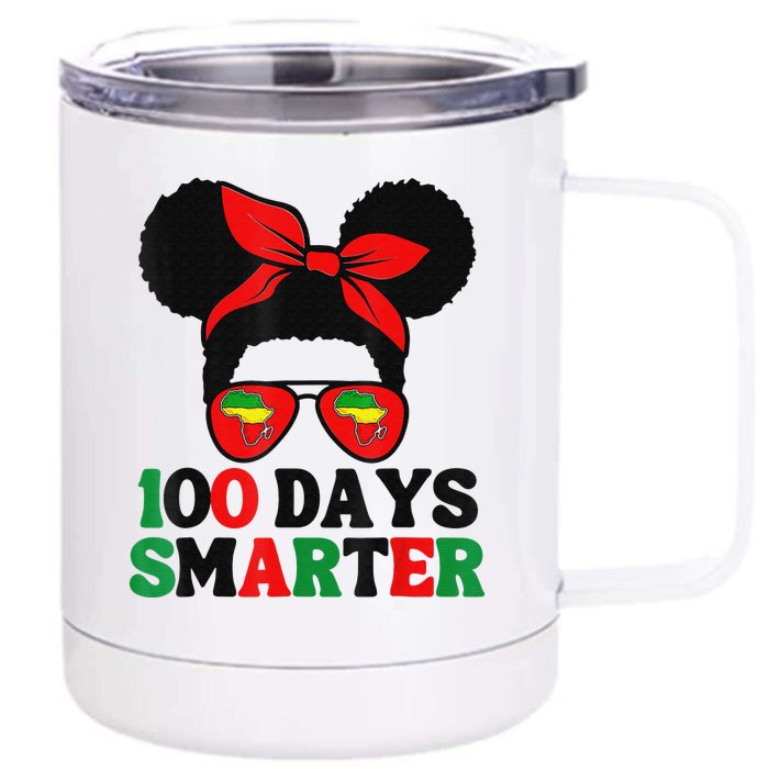 100 Days Smarter Afro Messy Bun Black History Month Front & Back 12oz Stainless Steel Tumbler Cup