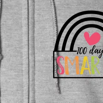 100 Days Smarter Happy 100 Days Of School 100th Day Cool Gift Full Zip Hoodie