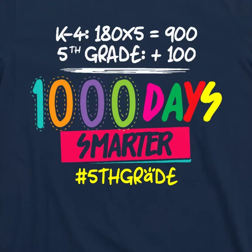 1000 Days Smarter - Fifth 5th Grade Teacher Student - School T-Shirt