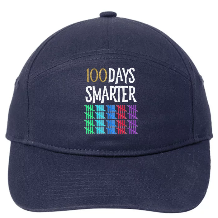 100 Days Smarter Happy 100th Day Of School Student Teacher Gift 7-Panel Snapback Hat