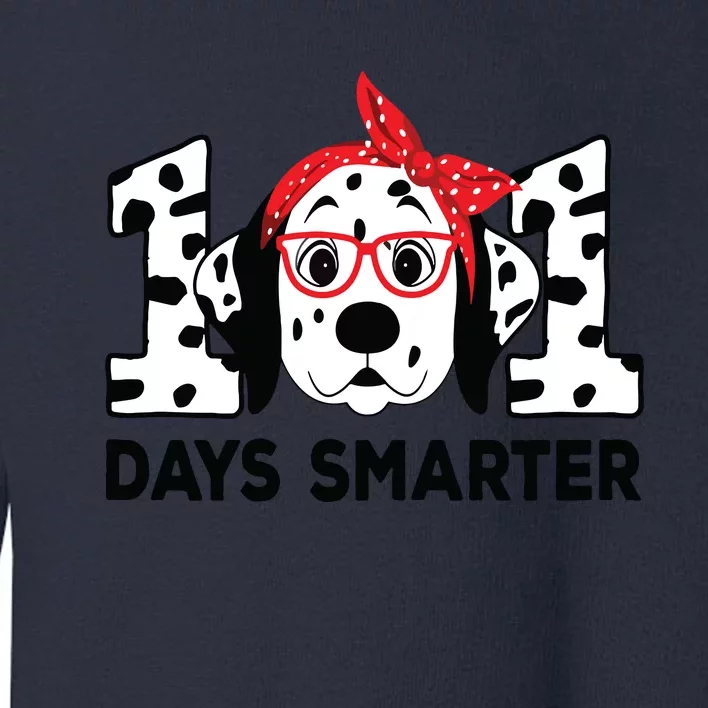 101 Days Smarter 101st Day School Dalmatian Dog Teacher Toddler Sweatshirt