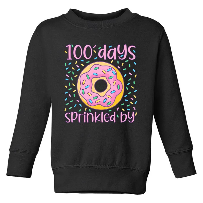 100 Days Sprinkled By Cute Donut 100 Days Of School Toddler Sweatshirt