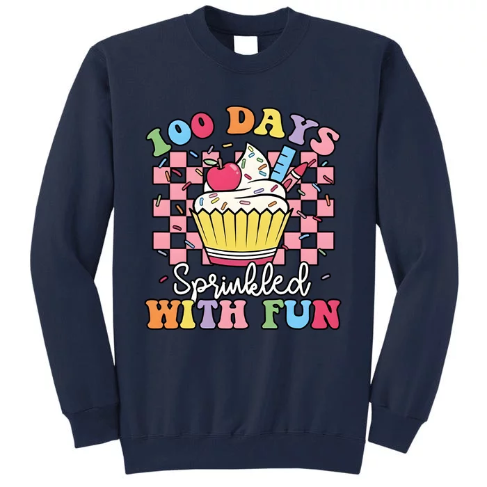 100 Days Sprinkled With Fun Cute Cupcake Tall Sweatshirt