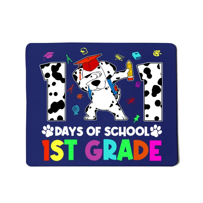 101 Days Smarter 1st Grade Happy 100th Days Dog Student Mousepad