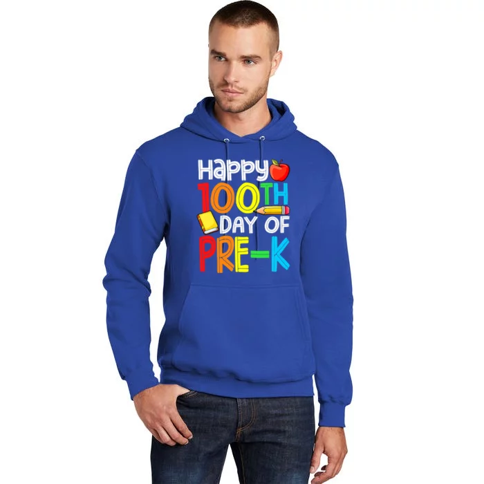 100 Days Smarter Pre K Happy 100th Day Of School Pre K Gift Tall Hoodie