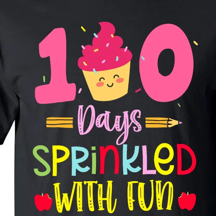 100 Days Sprinkled With Fun Cupcake 100th Day Of School Girl Tall T-Shirt