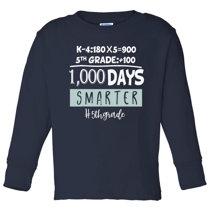 1000 days smarter - Fifth Grade Student Teacher gift Toddler Long Sleeve Shirt