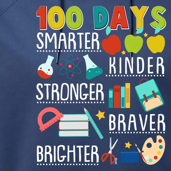 100 Days Smarter Kinder Stronger Braver Brighter 100 Days Of School Performance Fleece Hoodie