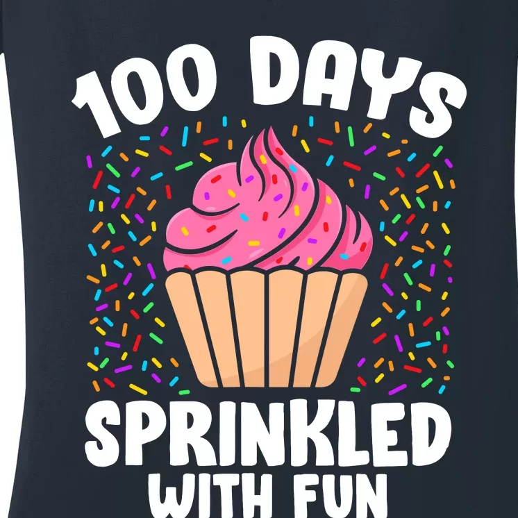 100 Days Sprinkled With Fun Cupcake 100th Day Of School Girl Women's V-Neck T-Shirt