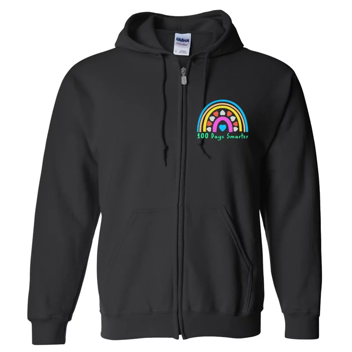 100 Days Smarter Happy 100th Day Of School Rainbow Full Zip Hoodie