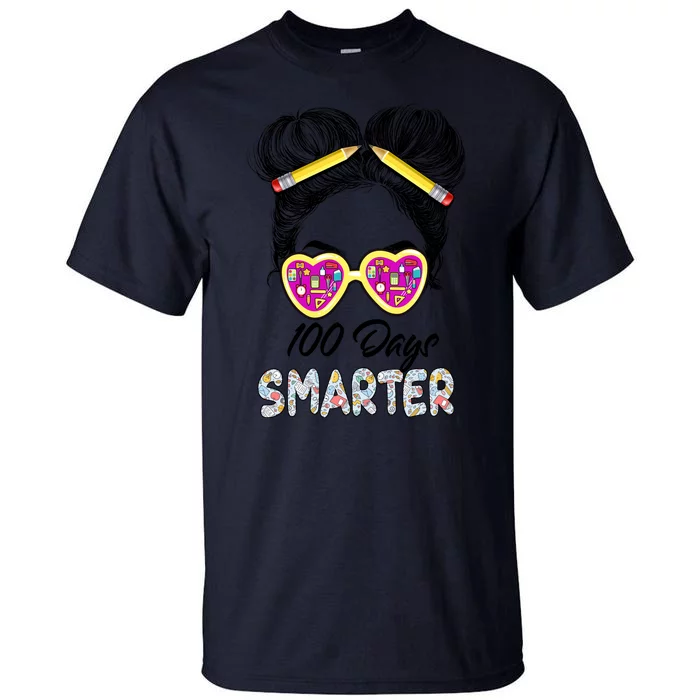 100 Days Smarter Girls Messy Bun Hair 100th Day Of School Tall T-Shirt