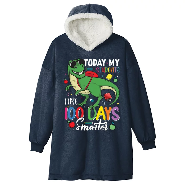 100 Days Smarter Teacher Dinosaur T Rex 100th Day Of School Funny Gift Hooded Wearable Blanket