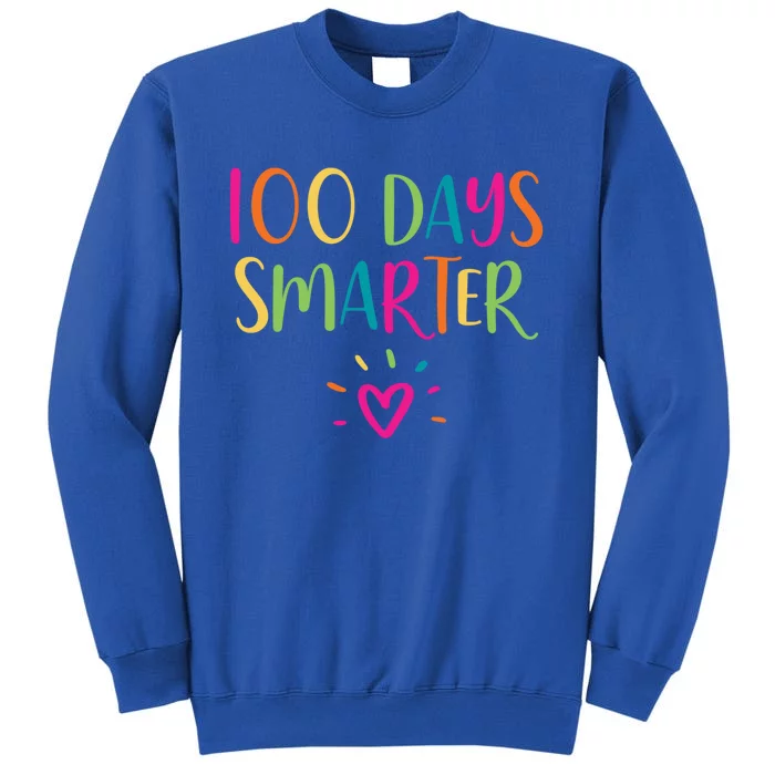 100 Days Smarter Teacher Student 100th Day Of School Gift Sweatshirt